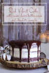 Red velvet cake with cream cheese buttercream and chocolate ganache