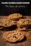 Several stacks of homemade classic thin and chewy oatmeal raisin cookies.