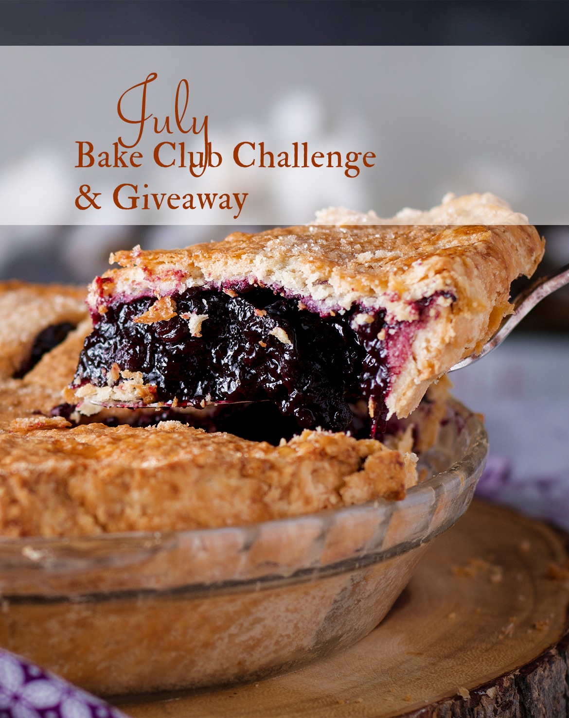 The July Bake Club Challenge Recipe is Blueberry Pie
